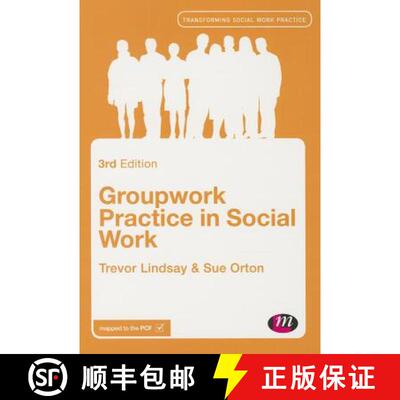 【3-4周达】Groupwork Practice in Social Work (Third Edition) [9781446287415]