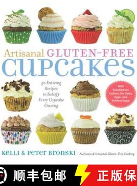 【3-4周达】Artisanal Gluten-Free Cakes: 50 From-Scratch Recipes to Delight Every Cupcake Devotee - Gl... [9781615190362]