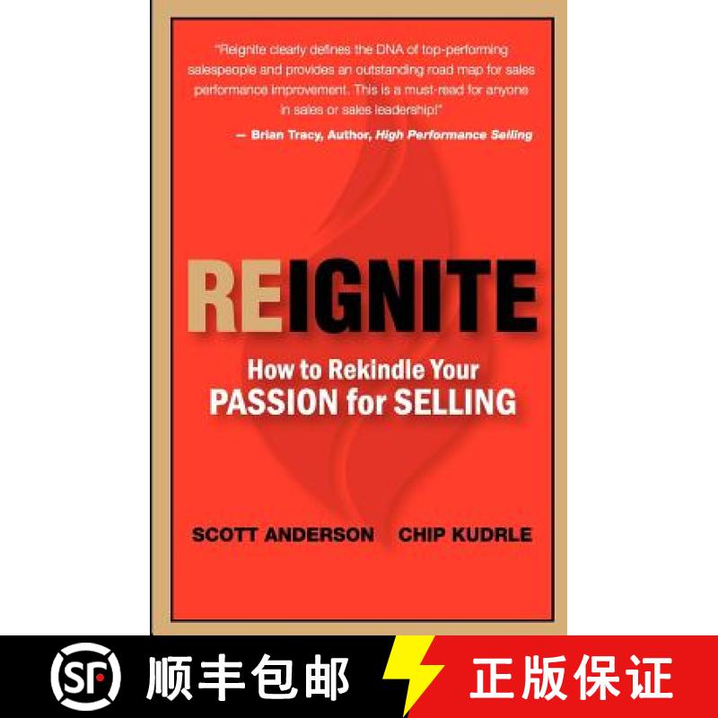 【3-4周达】Reignite - How to Rekindle Your Passion for Selling [9780615728346]