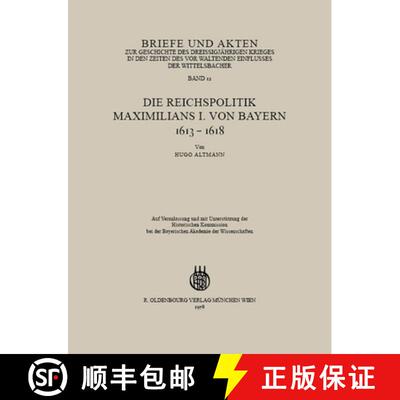 【3-4周达】Briefe Und Akten Zur Geschichte Des Dreissigjahrigen Krieges in Den Zeiten Des Vorwaltende... [9783486445817]