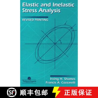 【3-4周达】精装 Elastic And Inelastic Stress Analysis [9781560326861]
