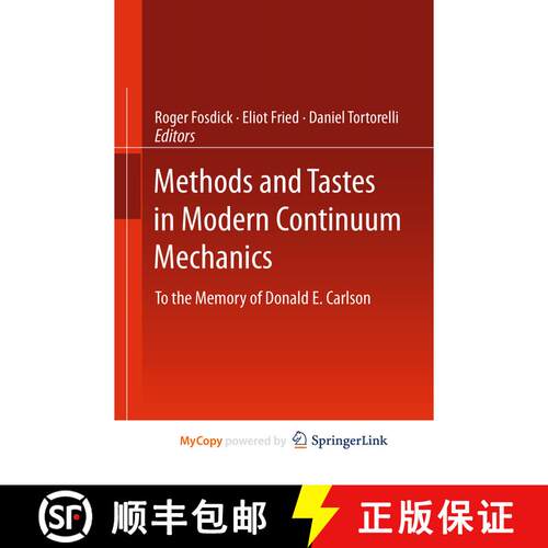 【3-4周达】Methods and Tastes in Modern Continuum Mechanics : To the Memory of Donald E. Carlson (Sof... [9789401778855]