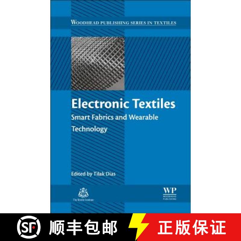 【3-4周达】Electronic Textiles: Smart Fabrics and Wearable Technology [9780081002018]