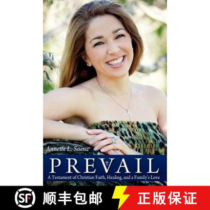 【3-4周达】Prevail: A Testament of Christian Faith, Healing, and a Family's Love [9781604947519]