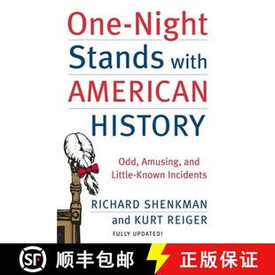 【3-4周达】One-Night Stands with American History (Revised and Updated Edition): Odd, Amusing, and Li... [9780060538200]