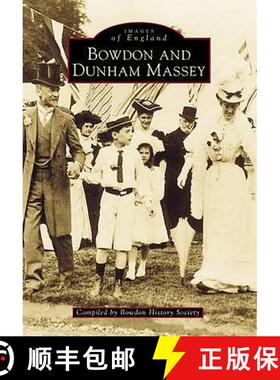 【3-4周达】Bowdon and Dunham Massey: Images of England [9780752415284]