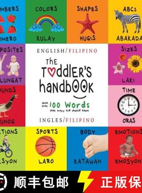 预订 Toddler's Handbook: Bilingual (English / Filipino) (Ingles / Filipino) Numbers, Colors, Shapes, ... [9781772264333]