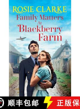 【3-4周达】Family Matters at Blackberry Farm: A BRAND NEW instalment in an emotional, heartfelt saga ... [9781785131295]