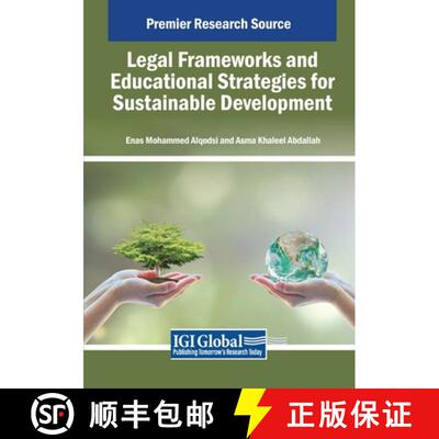 【3-4周达】Legal Frameworks and Educational Strategies for Sustainable Development [9798369351642]