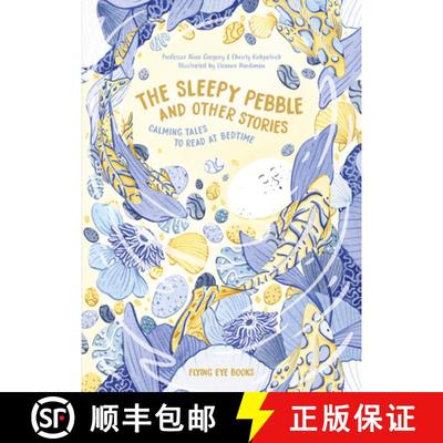 Sleepy Pebble and Other Bedtime Stories: Calming Tales to Read at Bedtime [9781911171812]