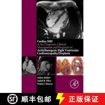 【3-4周达】Cardiac MRI in Diagnosis, Clinical Management, and Prognosis of Arrhythmogenic Right Ventr... [9780128012833]