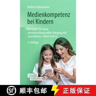 Bei Guide Medienkompetenz Mit 9783662700525 Umgang Kindern 4周达 Einen Für Ein Smartpho... Verantwortungsvollen
