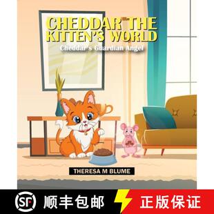 【3-4周达】Cheddar The Kitten's World: Cheddar's Guardian Angel [9781088060179]