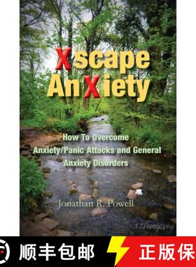 【3-4周达】Xscape Anxiety: How To Overcome Anxiety/Panic Attacks and General Anxiety Disorders [9781782228943]