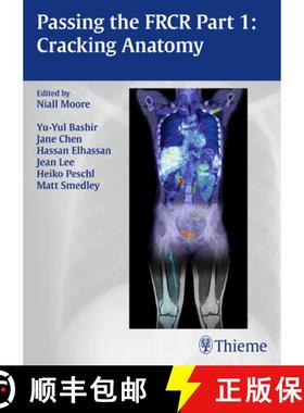 【3-4周达】Passing the FRCR Part 1: Cracking Anatomy [9783131987617]
