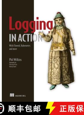 【3-4周达】Logging in Action: With Fluentd, Kubernetes and More [9781617298356]