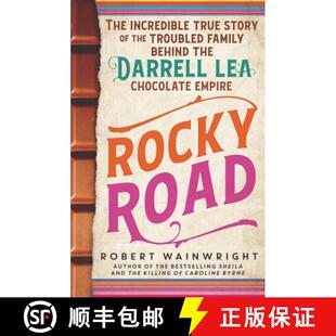 【3-4周达】Rocky Road: The incredible true story of the fractured family behind the Darrell Lea choco... [9781760291556]