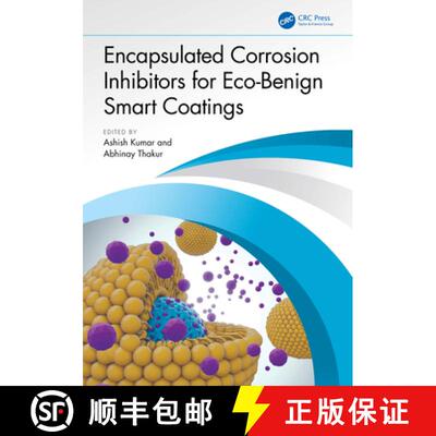 【3-4周达】Encapsulated Corrosion Inhibitors for Eco-Benign Smart Coatings [9781032534770]