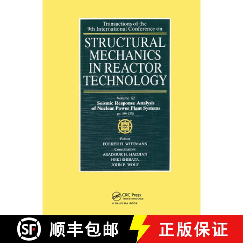 【3-4周达】Structural Mechanics in Reactor Technology: Seismic Response Analysis of Nuclear Power Pla... [9789061917724]
