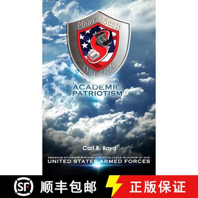 【3-4周达】Academic Patriotism: Why Every American Student is Obligated to Excel [9780692290026]