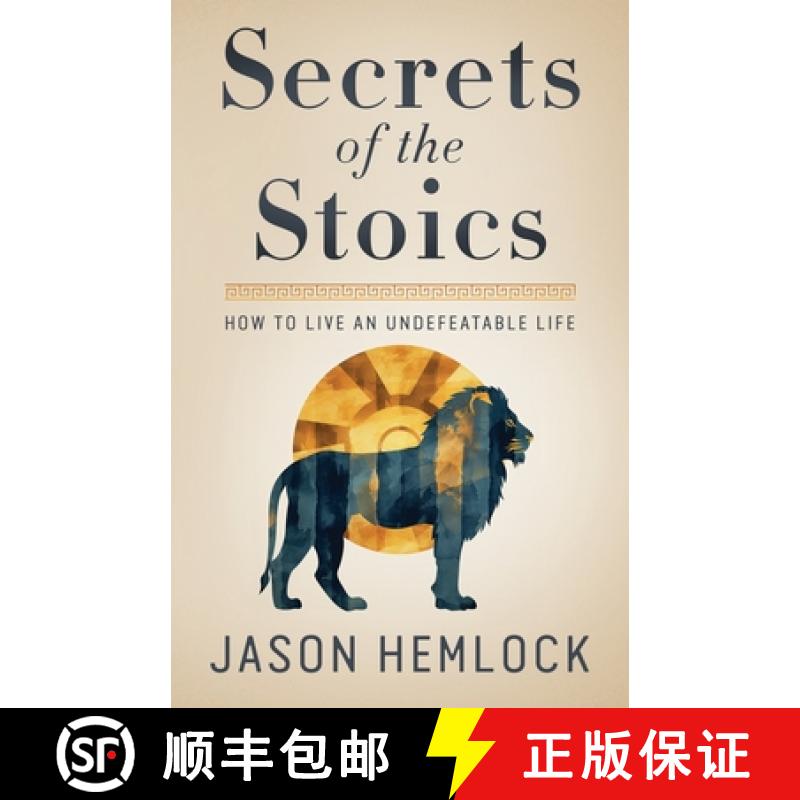 【2-3周达】Secrets of the Stoics: How to Live an Undefeatable Life [9781777623258]