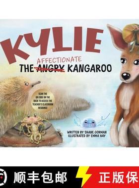 预订 Kylie the Affectionate Kangaroo [9780228896135]