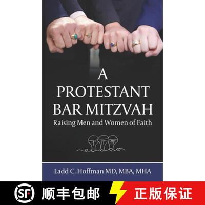 【3-4周达】A Protestant Bar Mitzvah: Raising Men and Women of Faith [9781961448001]