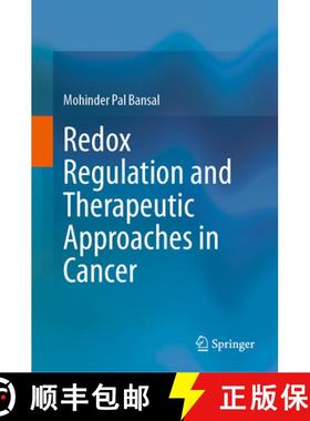 【3-4周达】Redox Regulation and Therapeutic Approaches in Cancer [9789819973415]