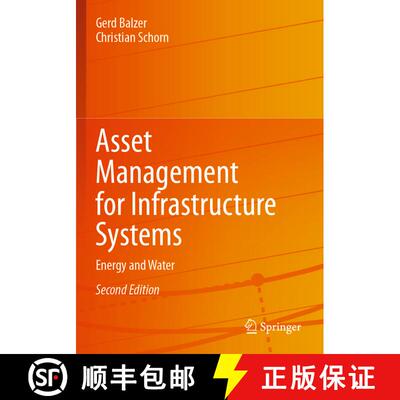 【3-4周达】Asset Management for Infrastructure Systems : Energy and Water (Second Edition 2022) (Seco... [9783030908560]