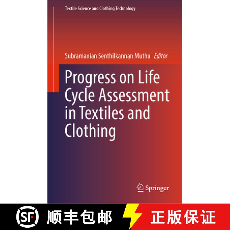 【3-4周达】Progress on Life Cycle Assessment in Textiles and Clothing [9789811996337]