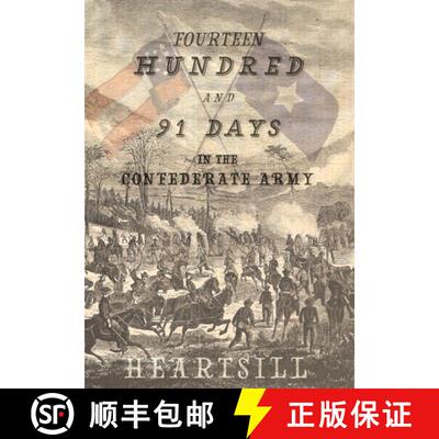 【3-4周达】精装 1491 Days In The Confederate Army [9781941324257]