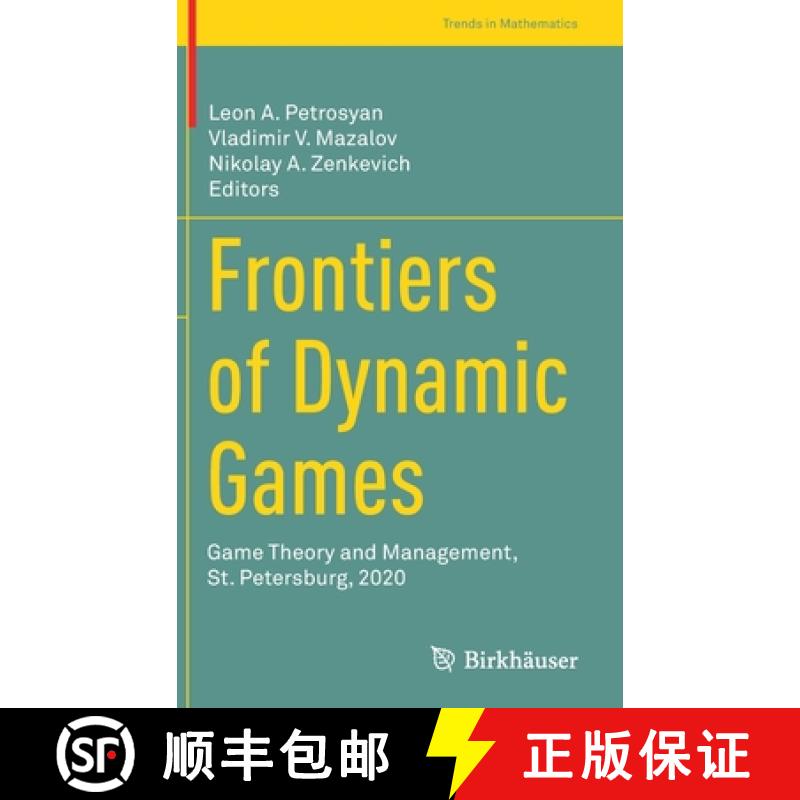 【3-4周达】Frontiers of Dynamic Games : Game Theory and Management, St. Petersburg, 2020 [9783030936150]