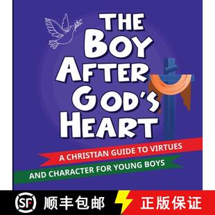 【3-4周达】The Boy After God's Heart: A Christian Guide to Virtues and Godly Character for Boys [9781069326218]