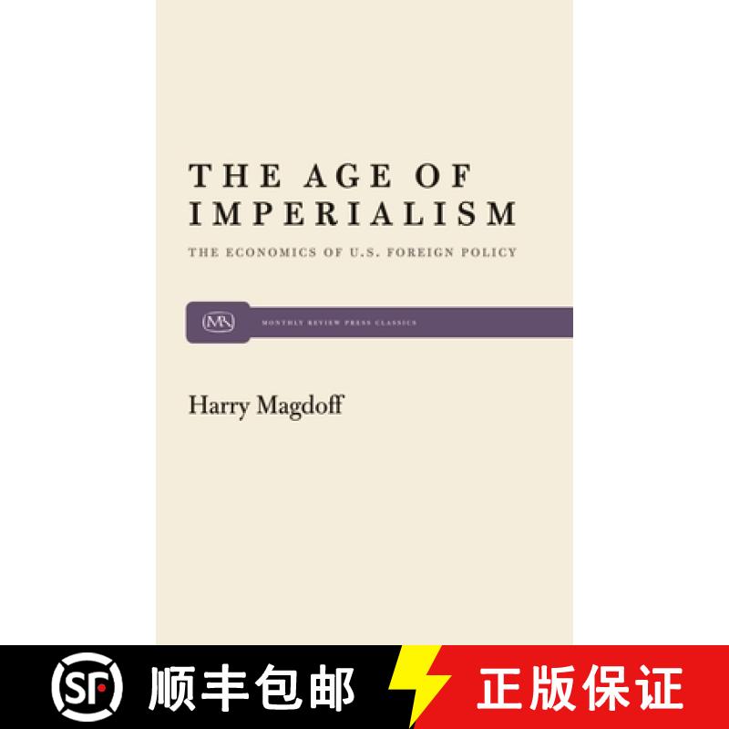 【3-4周达】The Age of Imperialism: The Economics of U.S. Foreign Policy [9780853451013]