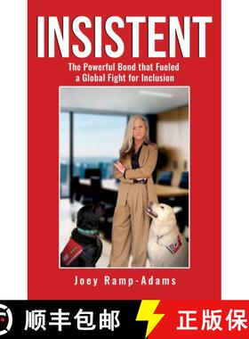 【3-4周达】Insistent : The Powerful Bond that Fueled a Global Fight for Inclusion [9781636989129]