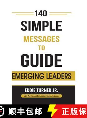 【3-4周达】140 Simple Messages To Guide Emerging Leaders: 140 Actionable Leadership Messages for Emer... [9781616992699]