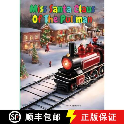 【3-4周达】Miss Santa Claus Of The Pullman [9781835525753]