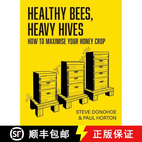 【3-4周达】Healthy Bees, Heavy Hives - How to maximise your honey crop [9781914934674]