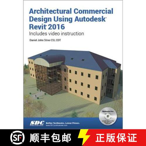 【3-4周达】Architectural Commercial Design Using Autodesk Revit 2016 [9781585039692]