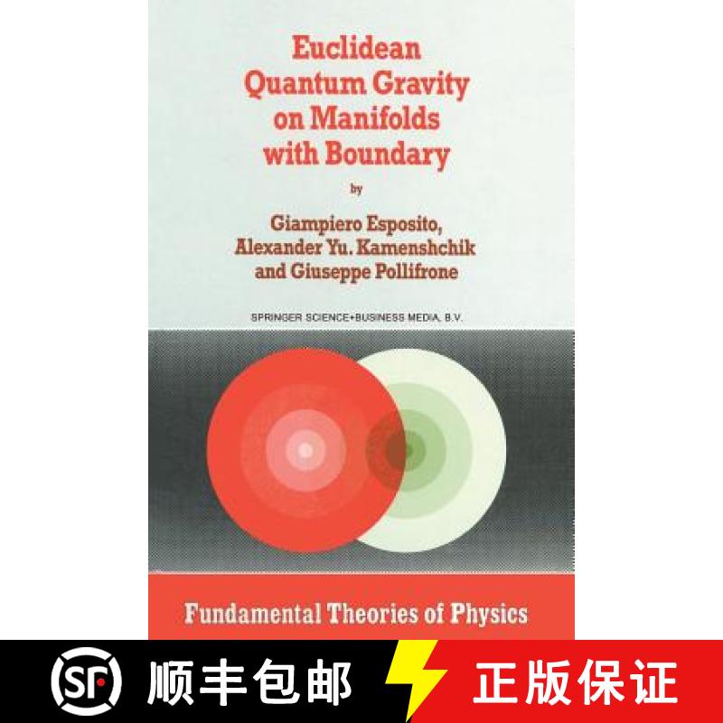 【3-4周达】Euclidean Quantum Gravity on Manifolds with Boundary [9789401064521]