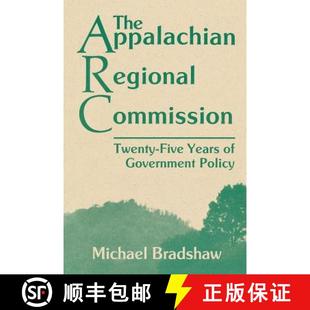 【3-4周达】The Appalachian Regional Commission: Twenty-Five Years of Government Policy [9780813151397]
