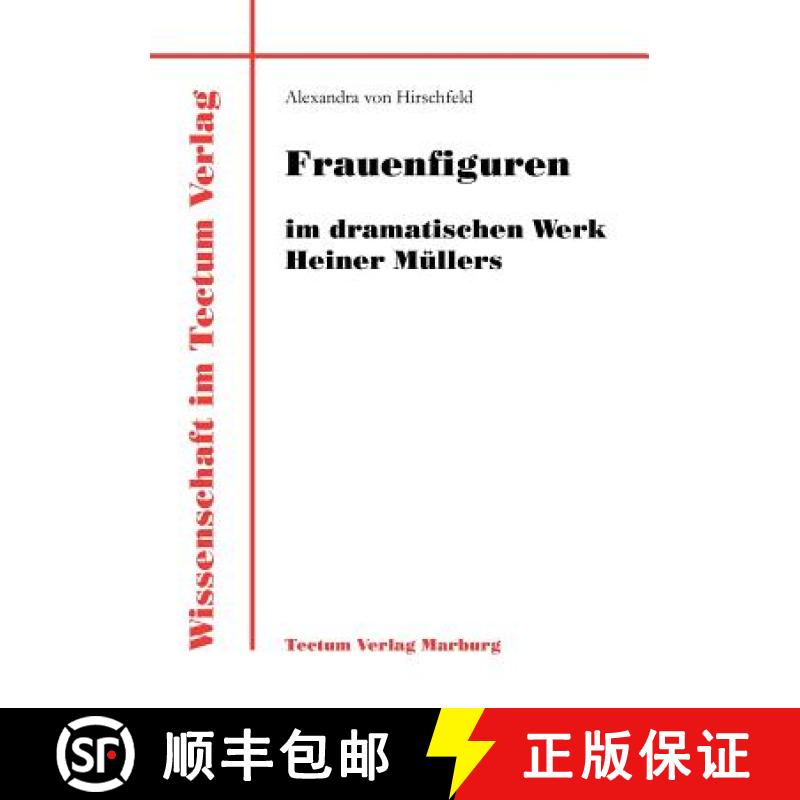 【2-3周达】Frauenfiguren im dramatischen Werk Heiner Müllers [9783828880870]