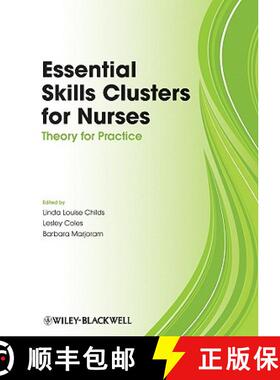 【3-4周达】Essential Skills Clusters For Nurses - Theory For Practice [Wiley护理学] [9781405183413]