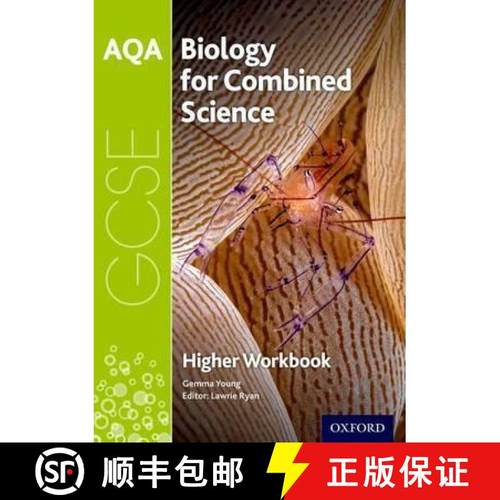 【3-4周达】AQA GCSE Biology for Combined Science (Trilogy) Workbook: Higher: With all you need to kno... [9780198374831]