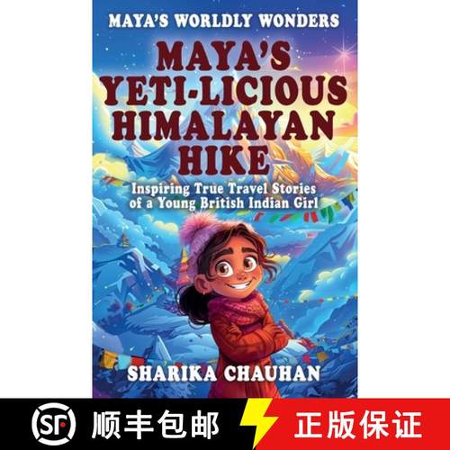 【3-4周达】Maya's Worldly Wonders: Maya's Yeti-licious Himalayan Hike [9781068661822]