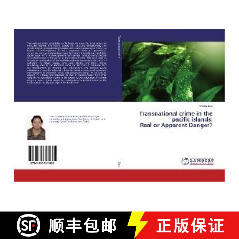预订 Transnational crime in the pacific islands: Real or Apparent Danger? [9783330341685]