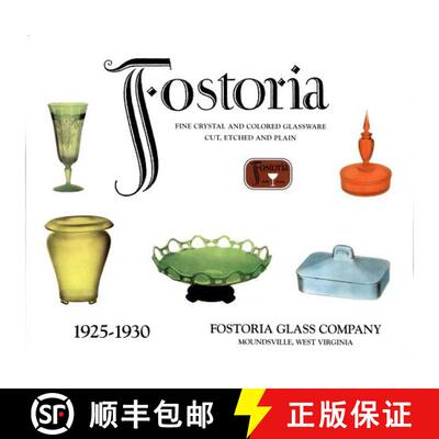 【3-4周达】Ftoria Fine Crystal and Colored Glassware: Cut, Etched and Plain 1925-1930: Cut, Etched an... [9780895381132]