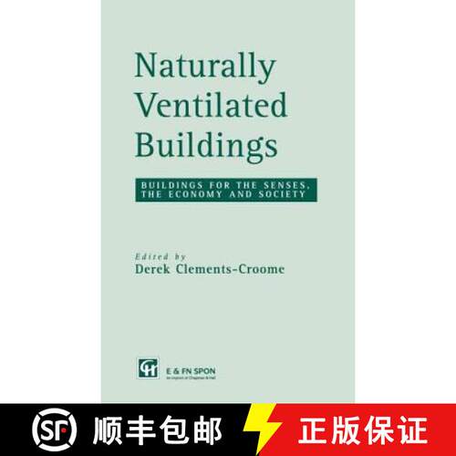 【3-4周达】精装 Naturally Ventilated Buildings : Building for the senses, the economy and society [9780419215202]