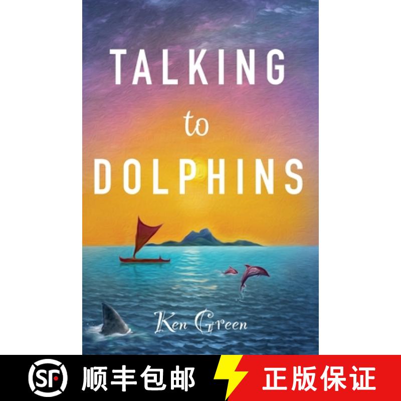 【3-4周达】Talking to Dolphins [9798988810001]