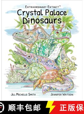 【3-4周达】Extraordinary Extinct (TM) Crystal Palace Dinosaurs [9781739461782]
